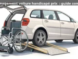 Aménagement voiture handicapé prix&nbsp;: guide complet